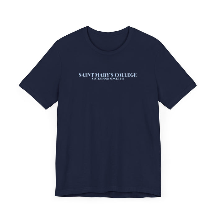 Saint Mary's College Sisterhood Tee | Belles Blue | Sigma Mu Chi | Better in Blue Co.